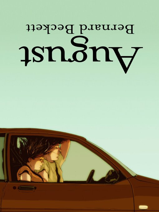 Title details for August by Bernard Beckett - Wait list